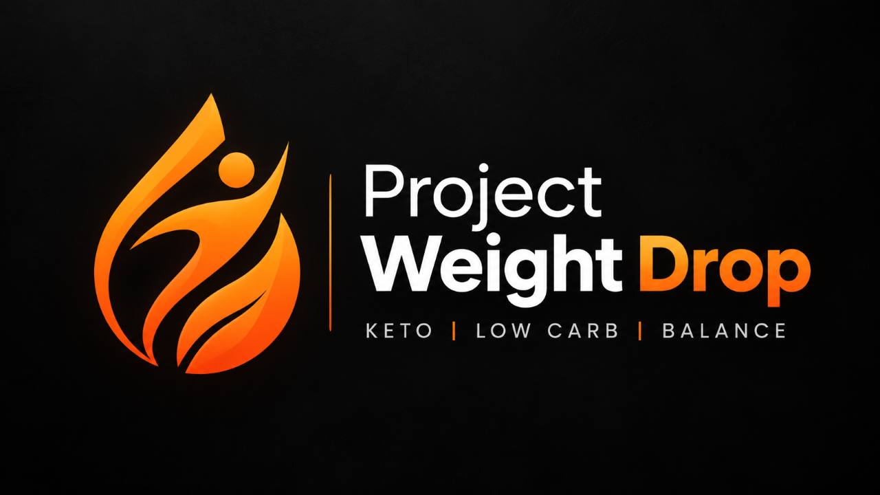 Project Weight Drop — KETO, LOW CARB, BALANCE